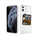 Reiko "I Survived The Great Toilet Paper Crisis of 2020" Design Case for Apple iPhone 11 Pro Max | MaxStrata